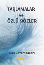 Taşlamalar Ve Özlü Sözler